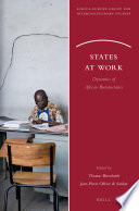 States at work : dynamics of African bureaucracies /