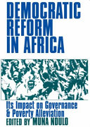 Democratic reform in Africa : its impact on governance and poverty alleviation /