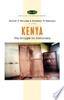 Kenya : the struggle for democracy.