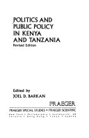 Politics and public policy in Kenya and Tanzania /