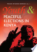 Youth and peaceful elections in Kenya