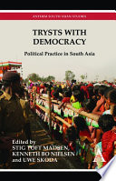 Trysts with democracy political practice in South Asia /