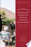 Travelling models in African conflict resolution : translating technologies of social ordering /