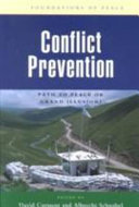 Conflict prevention path to peace or grand illusion? /