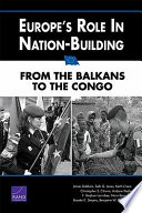 Europe's role in nation-building from the Balkans to the Congo /