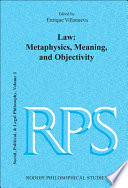 Law, metaphysics, meaning, and objectivity