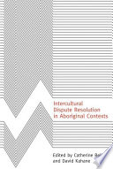 Intercultural dispute resolution in aboriginal contexts