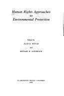Human rights approaches to environmental protection /