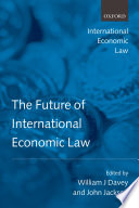 The future of international economic law /