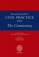Blackstone's civil practice : the commentary 2016 /