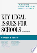 Key legal issues for schools the ultimate resource for school business officials /