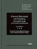 Foreign relations and national security law : cases, materials, and simulations /