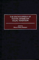 The encyclopedia of Native American legal tradition
