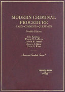 Modern criminal procedure : cases, comments, and questions /
