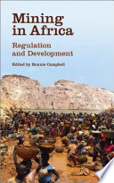 Mining in Africa : regulation and development /