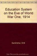 Encyclopaedia of education system in India : On the eve of world war i, 1914 /