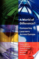 A world of difference comparing learners across Europe /