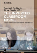 The inverted classroom model : the 3rd German ICM-conference - proceedings /