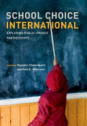 School choice international exploring public-private partnerships /