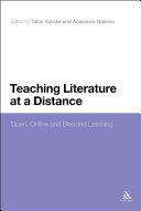 Teaching literature at a distance open, online and blended learning /