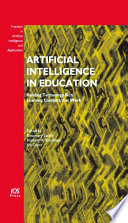 Artificial intelligence in education building technology rich learning contexts that work /
