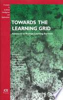 Towards the learning grid advances in human learning services /