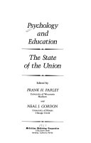 Psychology and education : the state of the union /