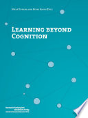 Learning beyond cognition