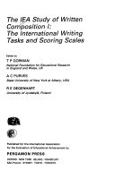 The IEA study of written composition 1 : the international writing tasks and scoring scales /