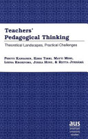 Teachers' pedagogical thinking theoretical landscapes, practical challenges /