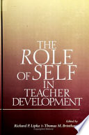 The role of self in teacher development