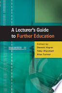 A lecturer's guide to further education
