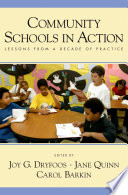 Community schools in action lessons from a decade of practice /