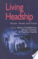 Living headship voices, values, and vision /