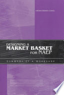 Designing a market basket for NAEP summary of a workshop /