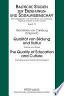 Qualität von Bildung und Kultur Theorie und Praxis /