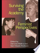 Surviving the academy feminist perspectives /