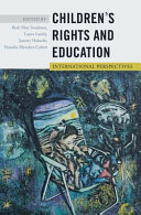 Children's rights and education : international perspectives /