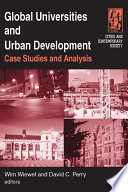 Global universities and urban development case studies and analysis /