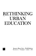 Rethinking urban education. /