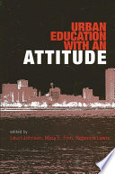 Urban education with an attitude