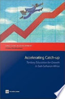 Accelerating catch-up tertiary education for growth in SSA /