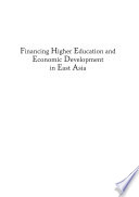 Financing higher education and economic development in East Asia /
