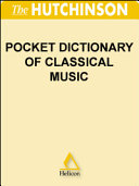 Hutchinson pocket dictionary of classical music