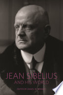 Jean Sibelius and his world