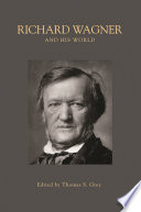 Wagner and his world