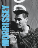 Morrissey fandom, representations and identities /