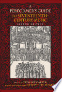 A performer's guide to seventeenth-century music