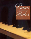 Piano roles three hundred years of life with the piano /