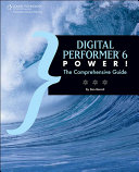 Digital performer 6 power! the comprehensive guide /